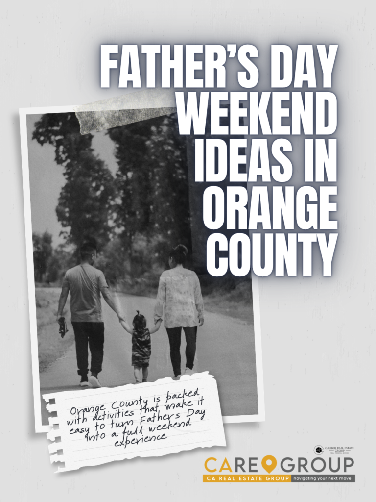 father's day weekend ideas in orange county