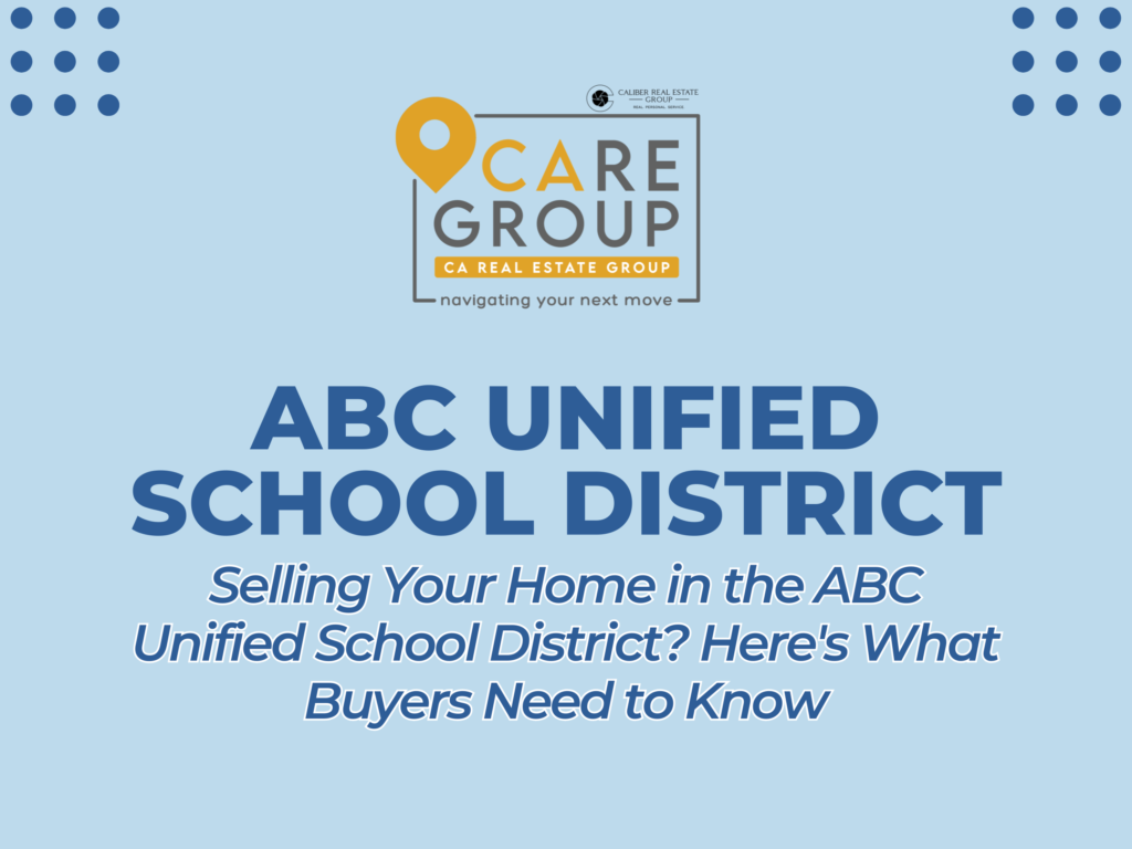 Selling a home in ABC Unified School District