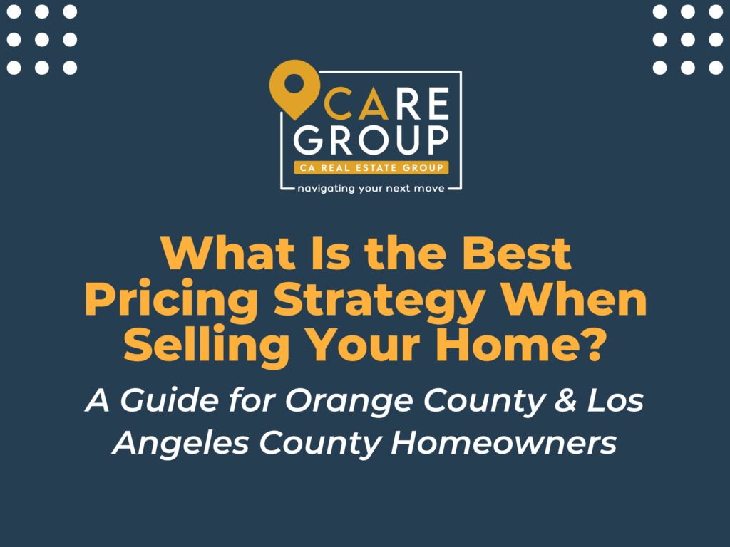 Southern California homeowner comparing competitive, market-value and above-market home-pricing strategies