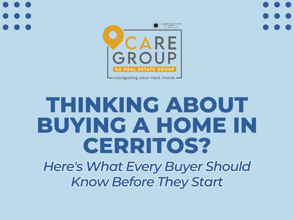 Buying a home in Cerritos with expert guidance through every step of the home-buying process.