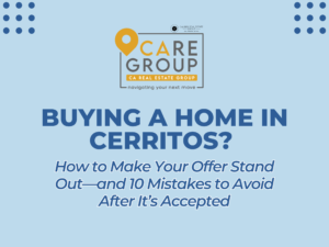 Cerritos home buyer offer strategy and mistakes to avoid before closing