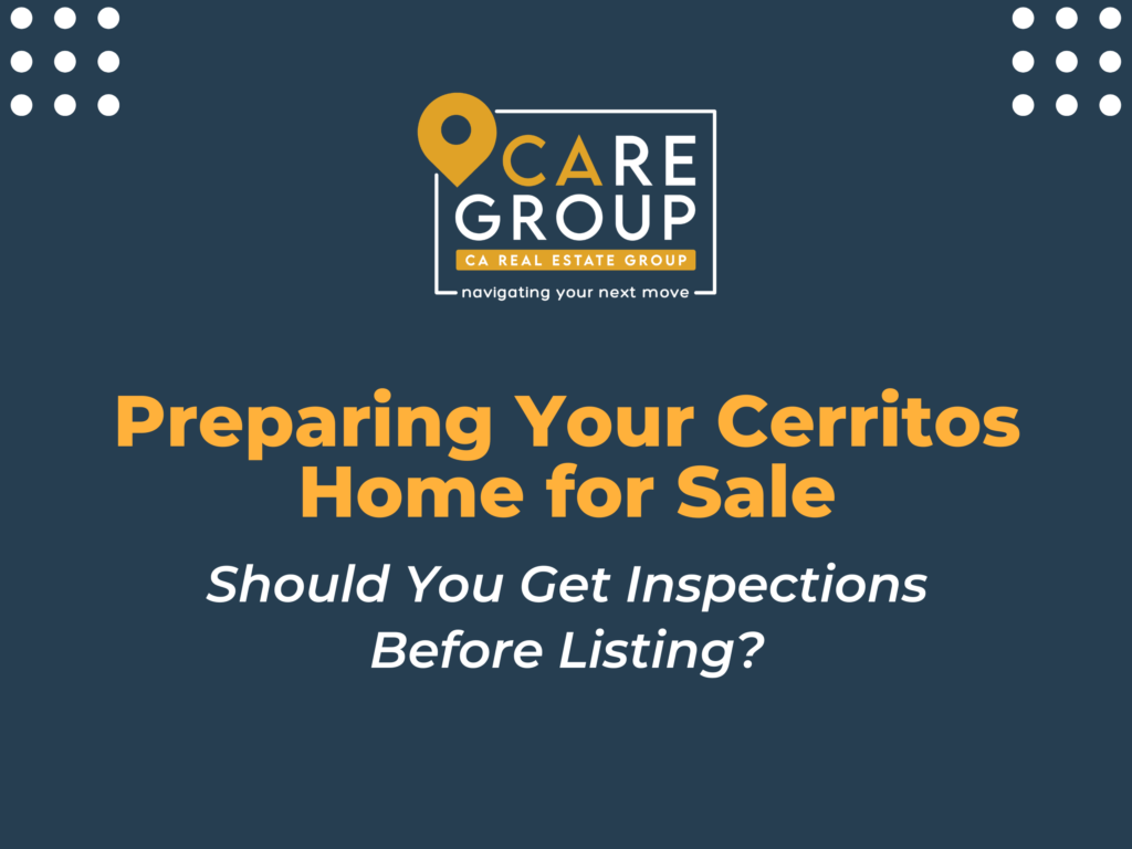 Cerritos homeowner considering inspections before listing a home for sale