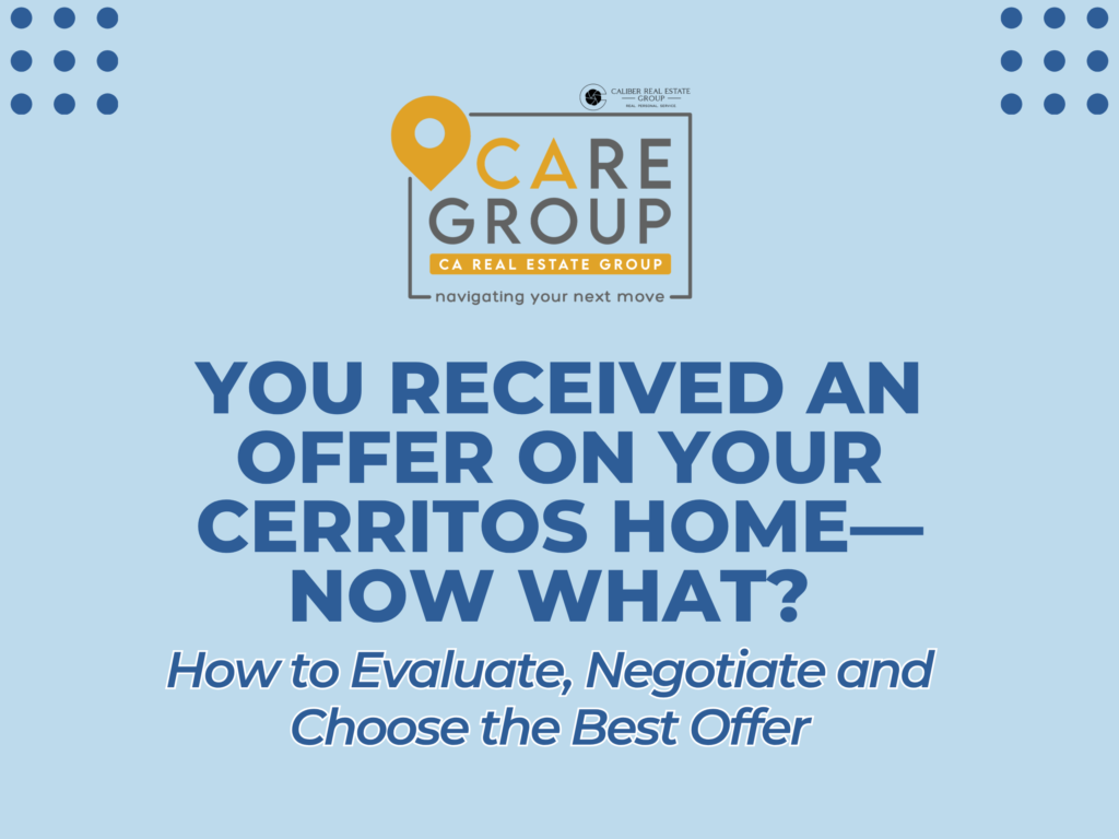 What to do after receiving an offer on your Cerritos home