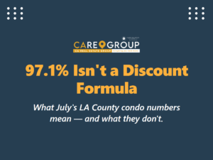 Los Angeles County condo market update for July 2026