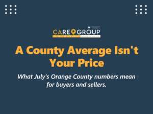 Orange County housing market update for July 2026